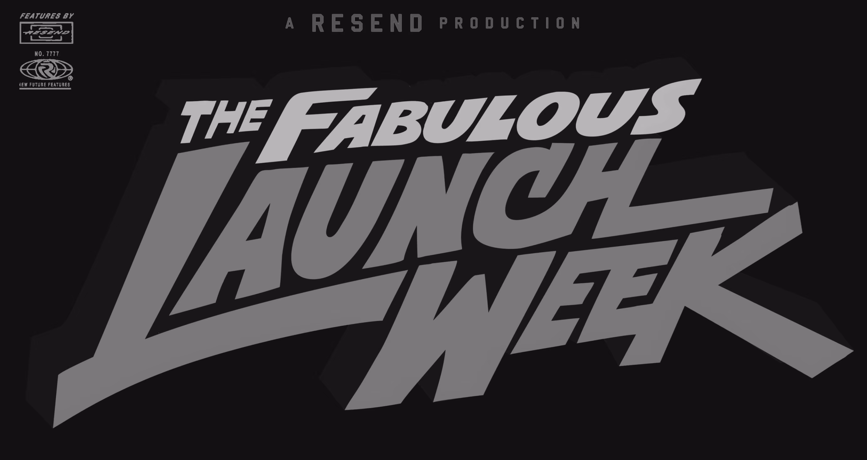 The Launch Week
